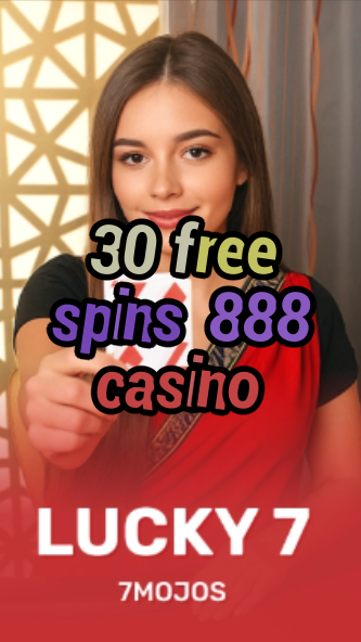 30 free spins 888 casino-w4cy2mdjlx2bf.com